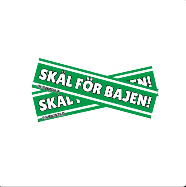 SKÅL FÖR BAJEN