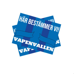 Här bestämmer vi, Vapenvallen
